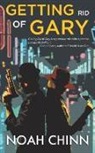 Noah Chinn - Getting Rid of Gary