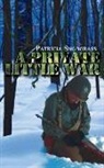 Patricia Snodgrass - Glorious Arising: A Private Little War