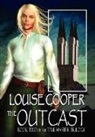 Louise Cooper - The Outcast