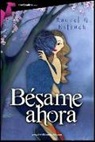 Raquel García Estruch - Bésame ahora
