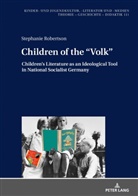 Stephanie Robertson - Children of the "Volk"