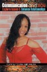 Crystal Scott-Lindsey Lmft M. a. B. S. - Communication and You: Explore Issues & Enhance Relationships