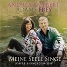 Andre Adams-Frey, Claus-Pe Eberwein, Alber Frey - Meine Seele singe (Hörbuch)