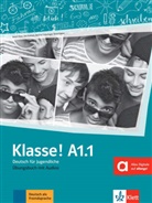 Sara Fleer, Sarah Fleer, Ut Koithan, Ute Koithan, Tanja Mayr-Sieber, Tanja u a Mayr-Sieber... - Klasse! - Deutsch für Jugendliche - A1.1: Klasse ! A1.1 : Deutsch für Jugendliche : Ubungsbuch mit Audios