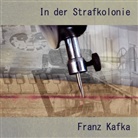 Franz Kafka, Christoph Hackenberg - In der Strafkolonie, Audio-CD, MP3 (Hörbuch)