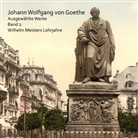 Johann Wolfgang von Goethe, Karlheinz Gabor - Wilhelm Meisters Lehrjahre, Audio-CD, MP3 (Hörbuch)