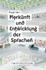 Roger Liebi - Herkunft und Entwicklung der Sprachen
