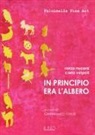 Renzo Nucara, Carla Volpati, G. Ferlisi - In principio era l'albero