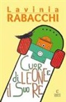Lavinia Rabacchi - Cuordileone e il suo re