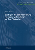 Dionisi Nikolov - Strategien der Selbstdarstellung russischer Unternehmen auf ihren Webseiten