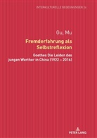 Mu Gu, Rita Unfer Lukoschik - Fremderfahrung als Selbstreflexion