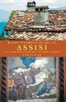 Judith Dean, Molly Dowell, Colin Dunn - Every Pilgrim's Guide to Assisi and Other Franciscan Pilgrim Places
