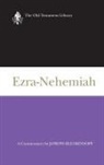 Joseph Blenkinsopp - Ezra-Nehemiah (Otl)