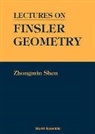 Zhongmin Shen, Zhongmin (Indiana Univ-purdue Univ Indianapolis Shen - Lectures on Finsler Geometry