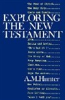 A. M. Hunter, Archibald MacBride Hunter - Exploring the New Testament