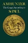 A. M. Hunter, Alistair Hunter - Gospel According to St Paul
