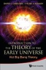 Dmitry S Gorbunov, Dmitry S. Gorbunov, Valery A Rubakov, Valery A. Rubakov, Gorbunov Dmitry S - Introduction to the Theory of the Early Universe (Set)