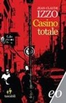 Jean-Claude Izzo - Casino totale