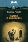 Nipote Collodi - Sussi e biribissi