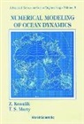 Zygmunt Kowalik, T S Murty, T. S. Murty, T S Murty, Zygmunt Kowalik, Zygmunt Kowalik &amp; T S Murty - Numerical Modeling of Ocean Dynamics(v5)