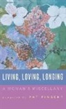 Pat Pinsent, Myra Poole - Living, Loving, Longing