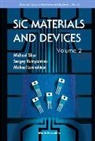 Michael E Levinshtein, Michael E. Levinshtein, Sergey Rumyantsev, Michael S Shur, Michael S. Shur - Sic Materials and Devices - Volume 2
