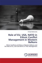 Emilija Stefanovska - Role of EU, USA, NATO in Ethnic Conflict Management in Western Balkans