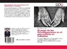 Jose Pablo Grau Prada - El papel de las Microfinancieras en el posconflicto en Colombia