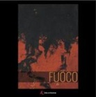 Maria Pacheco Cibils - Fuoco. O della rigenerazione. Ediz. italiana, portoghese e spagnola