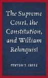 Steven T Seitz, Steven T. Seitz, Steven Thomas Seitz, Seitz Steven T. - Supreme Court, the Constitution, and William Rehnquist