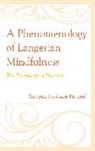 Mohsen Fatemi, Sayyed Fatemi, Sayyed Mohsen Fatemi - Phenomenology of Langerian Mindfulness