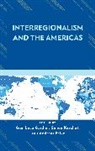 Gian Luca Koschut Gardini, Andreas Falke, Gian Luca Gardini, Gardini Gian Luca, Simon Koschut, Koschut Simon - Interregionalism and the Americas