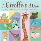 Jerry Pallotta, Tatjana Mai-Wyss - A Giraffe Did One