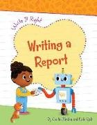 Cecilia Minden, Kate Roth - Writing a Report