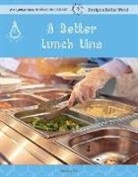 Ben Rearick - A Better Lunch Line