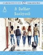 Kristin Fontichiaro - A Better Backpack