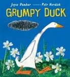 Joyce Dunbar, Joyce/ Horacek Dunbar, Petr Horacek, Petr Horacek - Grumpy Duck