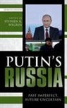 Stephen K. Wegren, Stephen K. (EDT) Wegren, Stephen K Wegren, Stephen K. Wegren - Putin''s Russia