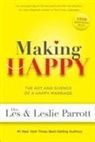 Les Parrott, Leslie Parrott - Making Happy