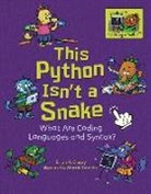 Brian P Cleary, Brian P. Cleary, Brian P./ Goneau Cleary, Martin Goneau - This Python Isn't a Snake