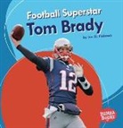 Jon M Fishman, Jon M. Fishman - Football Superstar Tom Brady