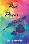 Kevin Browne - Just a Poet, Just a Poem