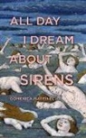 Domenica Martinelle, Domenica Martinello - All Day I Dream About Sirens