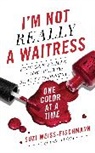Catherine Knepper, Suzi Weiss-Fischmann, Suzi/ Knepper Weiss-fischmann - I'm Not Really a Waitress