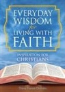 Diana Fransis Onorato, Diana Fransis Onorato - Everyday Wisdom for Living with Faith: Inspiration for Christians