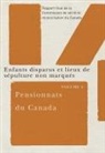 Commission De Verite Et Reconciliation D, Commission de Vérité Et Réconciliation D, Commission de Verite et Reconciliation du Canada - Pensionnats Du Canada: Enfants Disparus Et Lieux de Sépulture Non Marqués: Rapport Final de la Commission de Vérité Et Réconciliation Du Canada, Volum