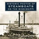 Historic Photos of Steamboats on the Mississippi