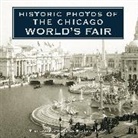 Historic Photos of the Chicago World's Fair