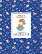 Adillon Dalia, Isabel Thomas, Dalia Adillon, Dàlia Adillon - Little Guides to Great Lives: Ferdinand Magellan