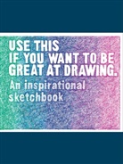 Henr Carroll, Henry Carroll, Henry Leamy Carroll, Carroll Henry, Selwyn Leamy - Use This If You Want to Be Great At Drawing